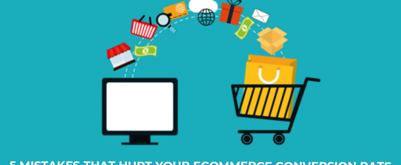 5 Mistakes That Hurt Your Ecommerce Conversion Rate